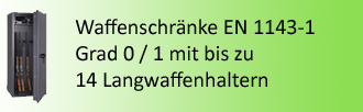 Waffenschrank EN 1143-1, Waffentresor, VDS Klasse 1 Waffenschränke, Tresore, Tresor kaufen, Waffenschrank bestellen